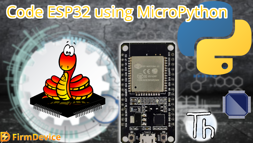 Code ESP32 using MicroPython — ESP32 project by Admin
